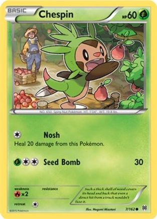 Chespin (007/162) [BREAKthrough] - Common