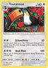 Toucannon 108  SM Base Set - Rare