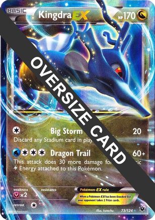 Kingdra EX (73/124) Holofoil [Jumbo Cards] - Promo