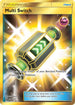Multi Switch (Secret)  - Holofoil SM  Burning Shadows - Secret Rare