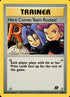 Here Comes Team Rocket! (071/82) Unlimited [Team Rocket] - Rare