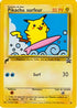 Pikachu (Surfing) 028  Pikachu World Collection Promos - Promo
