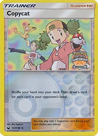 Copycat (Regional Championships) (127/168) Reverse Holofoil [League & Championship Cards] - Promo