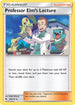 Professor Elm's Lecture 188  SM  Lost Thunder - Uncommon