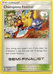 Champions Festival - SM78 (World Championships 2017) [Semi-Finalist] (SM78) [SM Promos] - Promo