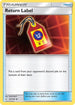 Return Label  - Reverse Holofoil SM  Team Up - Uncommon