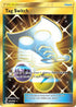 Tag Switch (Secret) (254/236) Holofoil [Unified Minds] - Secret Rare