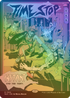 Time Stop (Rainbow Foil) (SLD-1500) - Secret Lair Drop (Borderless) Foil