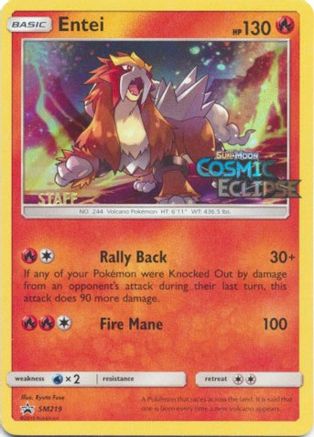 Entei - SM219 (Prerelease) [Staff] (SM219) Holofoil [SM Promos] - Promo