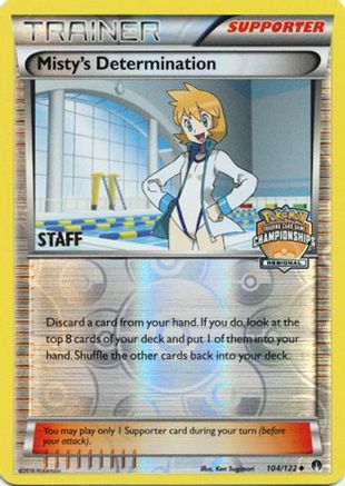 Misty's Determination (Regional Championships) [Staff] (104/122) Reverse Holofoil [League & Championship Cards] - Promo