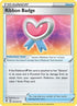 Ribbon Badge 155  SWSH07 Evolving Skies - Uncommon