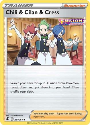 Chili & Cilan & Cress (227/264) Reverse Holofoil [Fusion Strike] - Uncommon