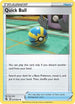 Quick Ball 237  - Reverse Holofoil SWSH08 Fusion Strike - Uncommon