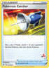 Pokemon Catcher (#49 Cinderace Stamped) (175/202) [Battle Academy 2022] - Promo