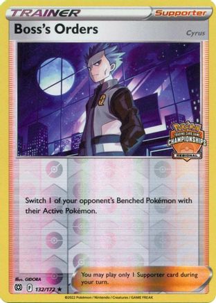 Boss's Orders (Regional Championships) (132/172) Reverse Holofoil [League & Championship Cards] - Promo