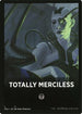 Totally Merciless Theme Card (DMU-005) - Dominaria United