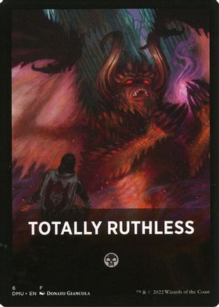 Totally Ruthless Theme Card (DMU-006) - Dominaria United