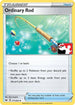 Ordinary Rod (171) Holofoil [Prize Pack Series Cards] - Uncommon