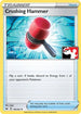 Crushing Hammer (159) Holofoil [Prize Pack Series Cards] - Uncommon