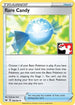 Rare Candy - 180/202/202  Prize Pack Series Cards - Uncommon