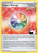 Impact Energy (157) Holofoil [Prize Pack Series Cards] - Uncommon