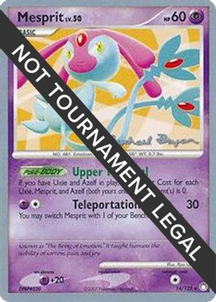 Mesprit - 2010 (Mychael Bryan) (014) [World Championship Decks] - Rare