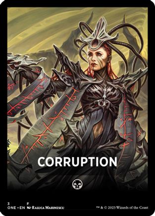 Corruption Theme Card (ONE-003) - Phyrexia: All Will Be One