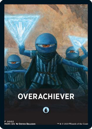 Overachiever Theme Card (MOM-002) - March of the Machine