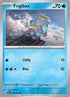 Frigibax (058/193) [Paldea Evolved] - Common