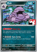 Muk  Prize Pack Series Cards - Uncommon