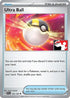 Ultra Ball 196/198  Prize Pack Series Cards - Uncommon