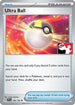 Ultra Ball 196/198  - Holofoil Prize Pack Series Cards - Uncommon