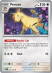 Persian 053  SV Scarlet & Violet 151 - Uncommon