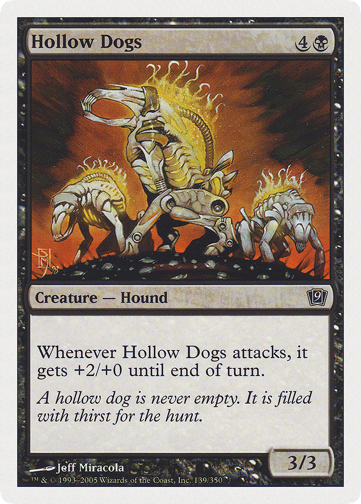 Hollow Dogs (9ED-139) - 9th Edition