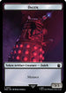 Dalek // Alien Insect Double-Sided Token (WHO-12 // 19) - Universes Beyond: Doctor Who Foil