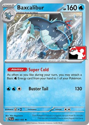 Baxcalibur (060/193) [Prize Pack Series Cards] - Rare