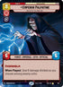 Emperor Palpatine - Master of the Dark Side (Hyperspace) (399) - Spark of Rebellion