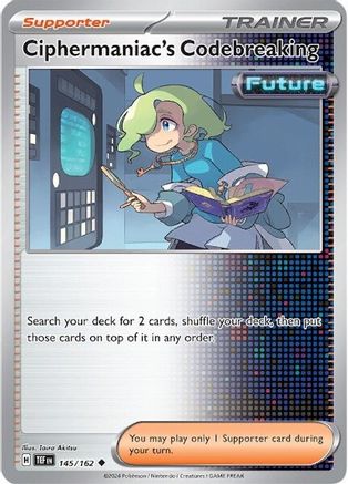 Ciphermaniac's Codebreaking (145/162) [Temporal Forces] - Uncommon