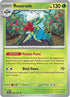Roserade 009  SV05 Temporal Forces - Uncommon