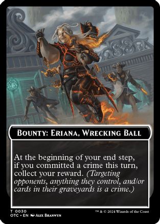 Bounty: Eriana, Wrecking Ball // Bounty Rules Double-Sided Token (OTC-030) - Commander: Outlaws of Thunder Junction