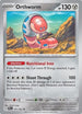Orthworm - 151/193/193  Deck Exclusives - Rare
