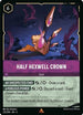 Half Hexwell Crown (223/204) - Illumineers Quest Deep Trouble Holofoil
