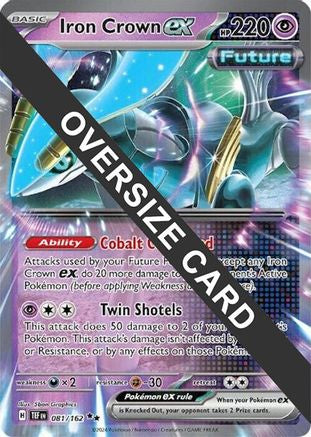 Iron Crown ex (081/162) Holofoil [Jumbo Cards] - Promo