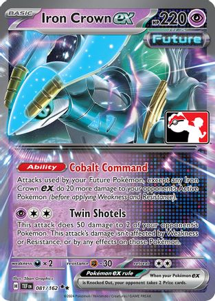 Iron Crown ex (081/162) Holofoil [Prize Pack Series Cards] - Double Rare