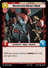 Relentless Rocket Droid (163/257) - Twilight of the Republic Foil