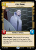 Sly Moore - Secretive Advisor (211/257) - Twilight of the Republic Foil