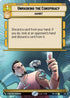 Unmasking the Conspiracy (Hyperspace) (488) - Twilight of the Republic Foil