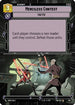 Merciless Contest (Hyperspace) (500) - Twilight of the Republic Foil