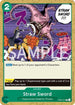 Straw Sword (ST02-017) - Revision Pack Cards