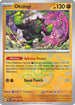 Okidogi (Poke Ball Pattern) 057  - Holofoil SV Prismatic Evolutions - Rare
